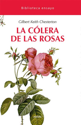 CÓLERA DE LAS ROSAS, LA