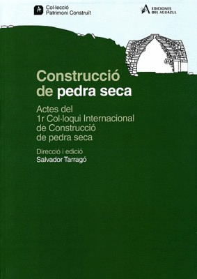 CONSTRUCCIO DE PEDRA SECAACTES DEL 1R COL·LOQUI INTERNACIONAL DE