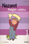 NAZARET RELIGION CATOLICA 1º PRIMARIA