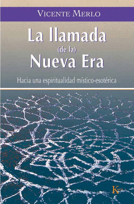 LA LLAMADA DE LA NUEVA ERA