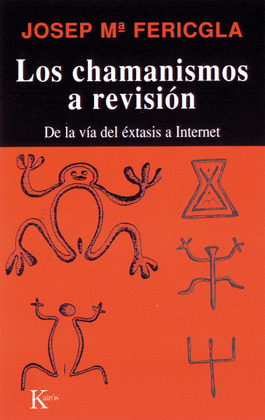LOS CHAMANISMOS A REVISIÓN