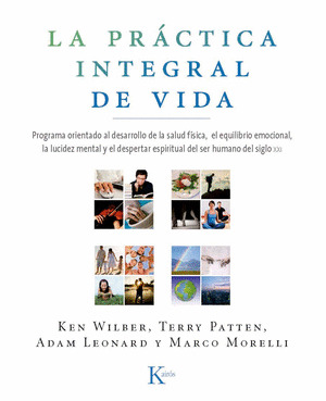 LA PRÁCTICA INTEGRAL DE VIDA