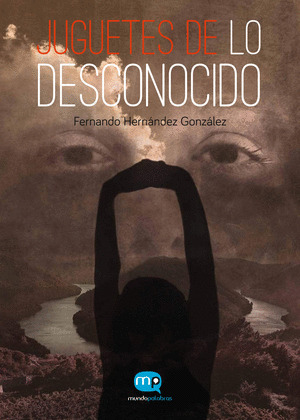 JUGUETES DE LO DESCONOCIDO