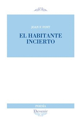 HABITANTE INCIERTO, EL