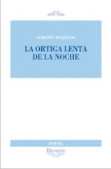 ORTIGA LENTA DE LA NOCHE, LA