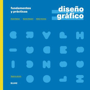 DISEÑO GRAFICO. FUNDAMENTOS Y PRACTICAS (2021)