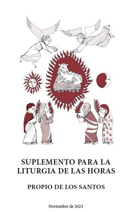 SUPLEMENTO PARA LA LITURGIA DE LAS HORAS PROPIO DE LOS SANT