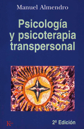 PSICOLOGÍA Y PSICOTERAPIA TRANSPERSONAL