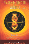 ADN Y LA ELECCION CUANTICA LIBRO 2