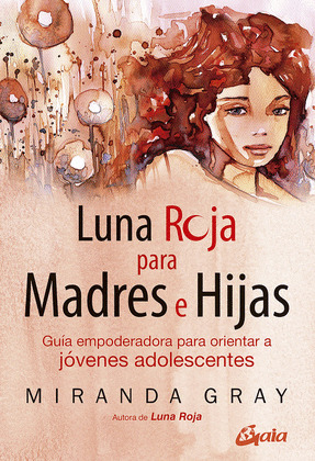 LUNA ROJA PARA MADRES E HIJAS