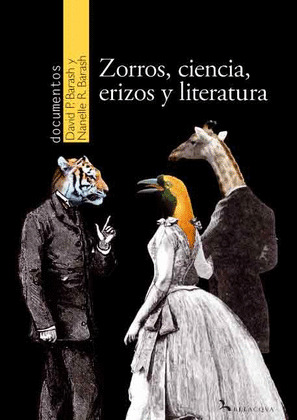 ZORROS, CIENCIA, ERIZOS Y LITERATURA