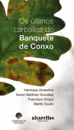 OS ULTIMOS CARBALLOS DO BANQUETE DE CONXO