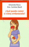 QUE PUEDO COMER SI ESTOY EMBARAZADA