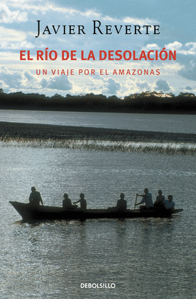 EL RIO DE LA DESOLACION