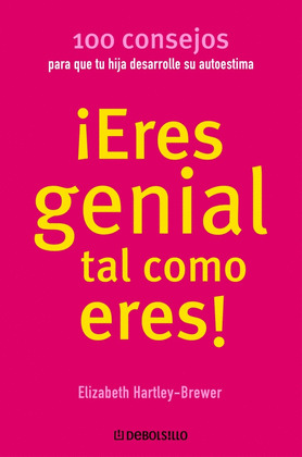 ERES GENIAL COMO ERES/HIJA