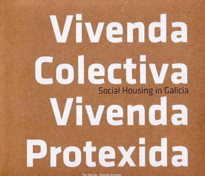 VIVENDA COLECTIVA, VIVENDA PROTEXIDA