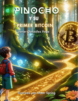 PINOCHO Y SU PRIMER BITCOIN