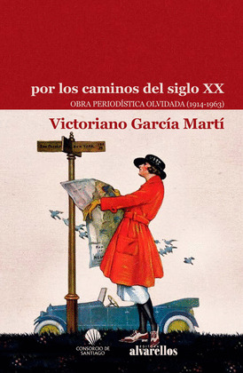 POR LOS CAMINOS DEL SIGLO XX
