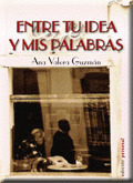 ENTRE TU IDEA Y MIS PALABRAS