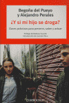 Y SI MI HIJO SE DROGA