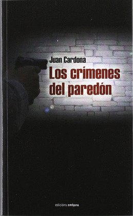 CRIMENES DEL PAREDON, LOS