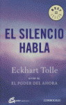 SILENCIO HABLA, EL
