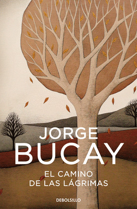 CAMINO DE LAS LÁGRIMAS, EL