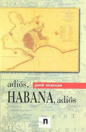 ADIOS HABANA ADIOS