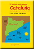 EL MISTERIO DE LA PALABRA CATALUÑA