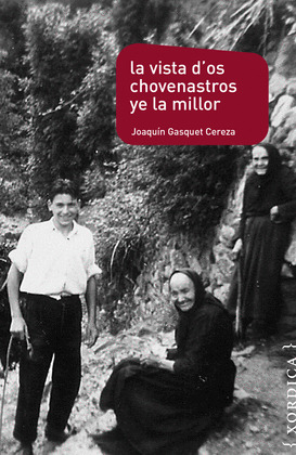 LA VISTA D'OS CHOVENASTROS YE LA MILLOR