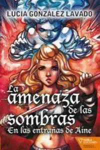 AMENAZA DE LAS SOMBRAS, LA