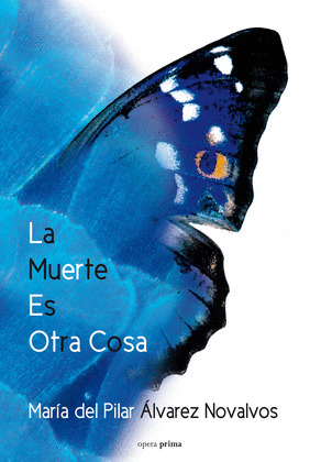 LA MUERTE ES OTRA COSA