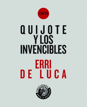 QUIJOTE Y LOS INVENCIBLES (LIBRO Y DVD)