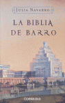 BIBLIA DE BARRO, LA (C.N. 2006)
