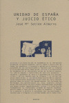 UNIDAD DE ESPAÑA Y JUICIO ÉTICO