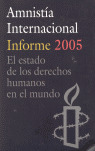 AMNISTIA INTERNACIONAL INFORME 2005