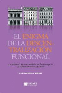ENIGMA DE LA DESCENTRALIZACIÓN FUNCIONAL, EL