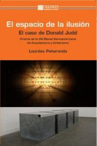 ESPACIO DE LA ILUSIÓN, EL (EL CASO DE DONALD JUDD)