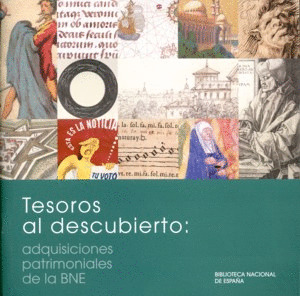 TESOROS AL DESCUBIERTO: ADQUISICIONES PATRIMONIALES