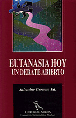 EUTANASIA HOY UN DEBATE ABIERTO