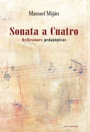SONATA A CUATRO, REFLEXIONES PEDAGÓGICAS