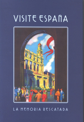 VISITE ESPAÑA LA MEMORIA RESCATADA