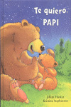 TE QUIERO, PAPI