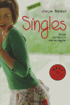 SINGLES. SACALE PARTIDO A LA VIDA EN SINGULAR