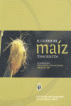 CULTIVO DE MAIZ, TEMAS SELECTOS, VOLUMEN I: NUTRICION. PLAGAS Y ENFERMEDADES. PRODUCCION DE SEMILLA.
