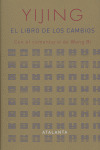 YIJING: EL LIBRO DE LOS CAMBIOS (I CHING)