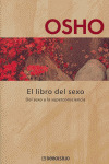 LIBRO DEL SEXO, EL  (DEL SEXO A LA SUPERCONSCIENCIA)