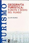 GEOGRAFIA TURISTICA: EUROPA Y RESTO DEL MUNDO