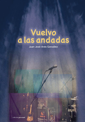 VUELVO A LAS ANDADAS