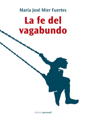 LA FE DEL VAGABUNDO